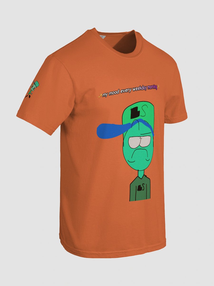 Logan Studios's Relatable Moods: the ✨me every weekday morning shirt✨ product image (57)