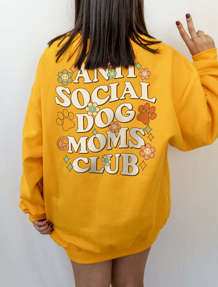 Anti Social Dog Moms Club Retro(White) Sweatshirt | Funny Introvert Shirt for Dog Moms product image (10)