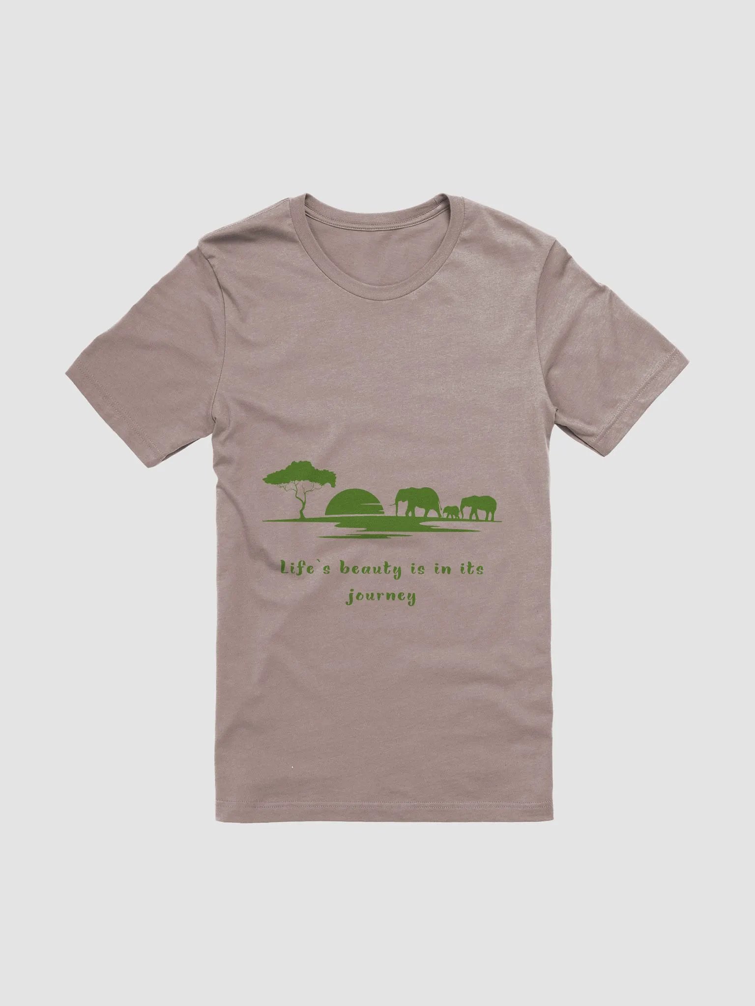 Life`s beauty is in it`s journey T-Shirt product image (1)