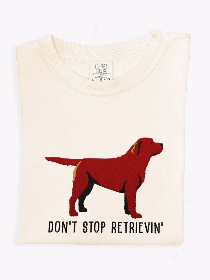 Don't Stop Retrievin' T-Shirt(Embroidered) of a Labrador Retriever(Chocolate) product image (1)