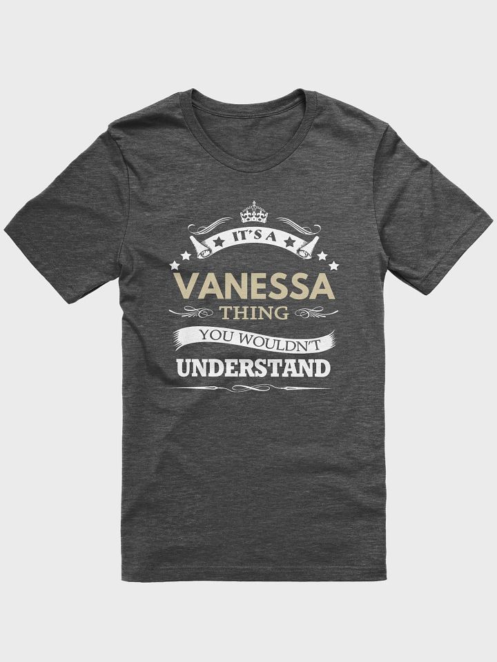 Vanessa Name - Its A Vanessa Thing You Wouldn't - Unisex T-shirt Bella Canvas 3001 product image (3)