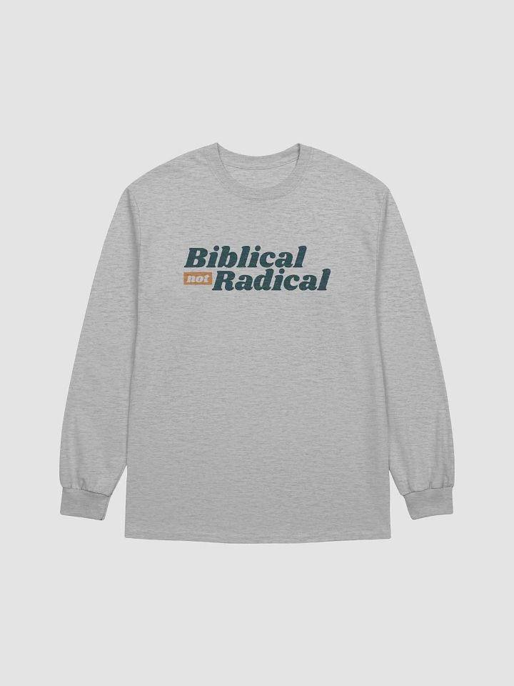 Women's Long-Sleeve T-Shirt: Biblical Not Radical (more color available) product image (1)