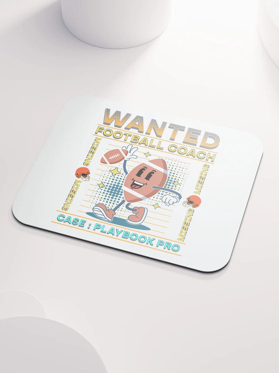 Wanted Coach Football Mouse Pad product image (3)
