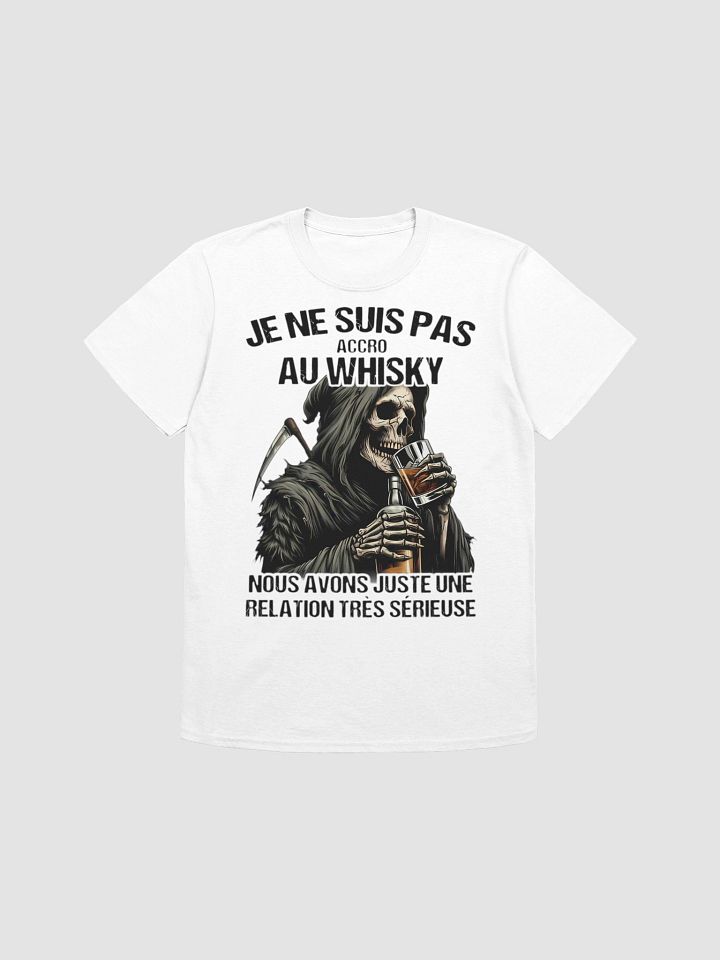 Je ne suis pas accro au Whisky nous juste une relation très sérieuse product image (2)