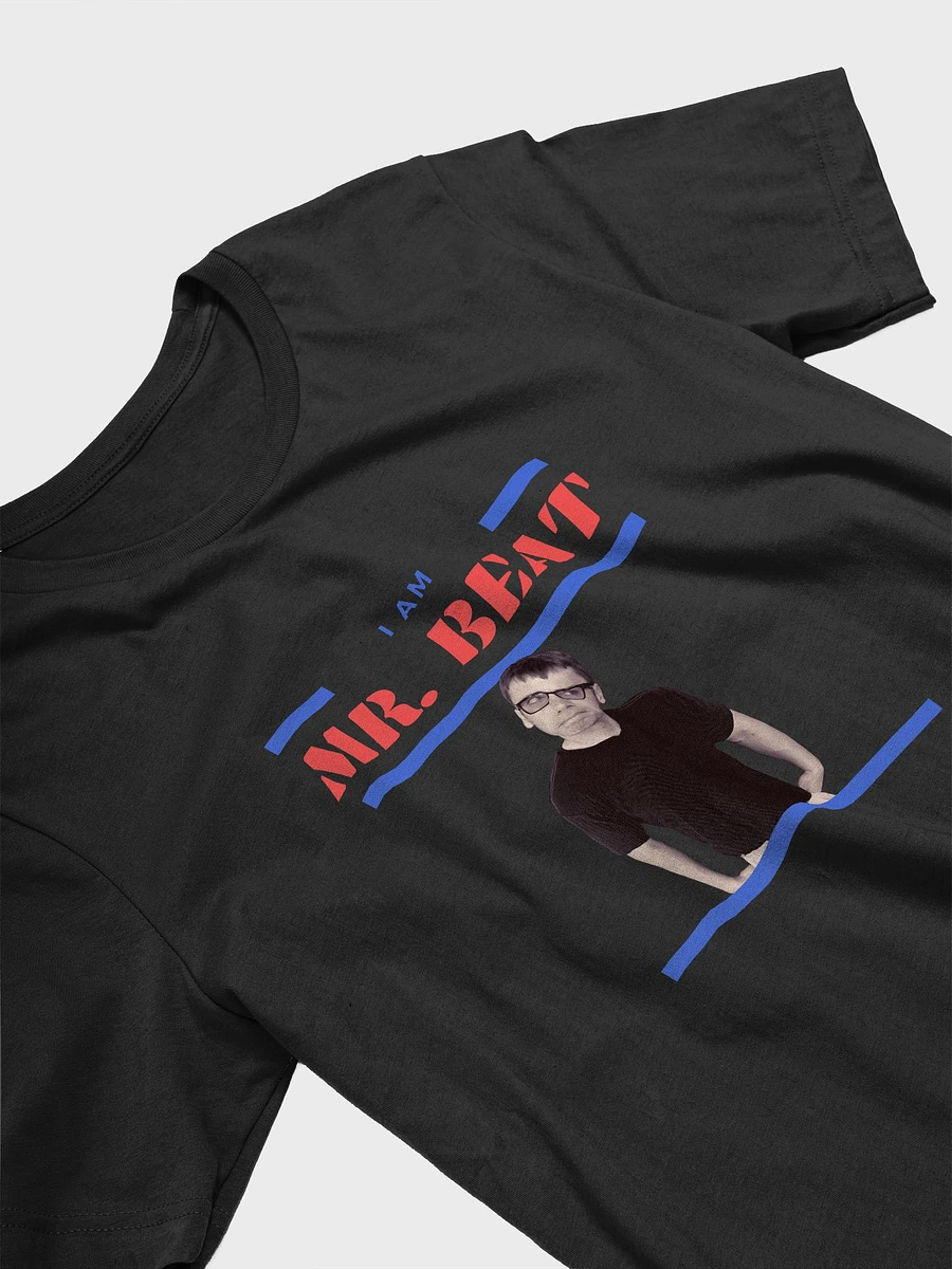I am Mr. Beat T-Shirt product image (17)