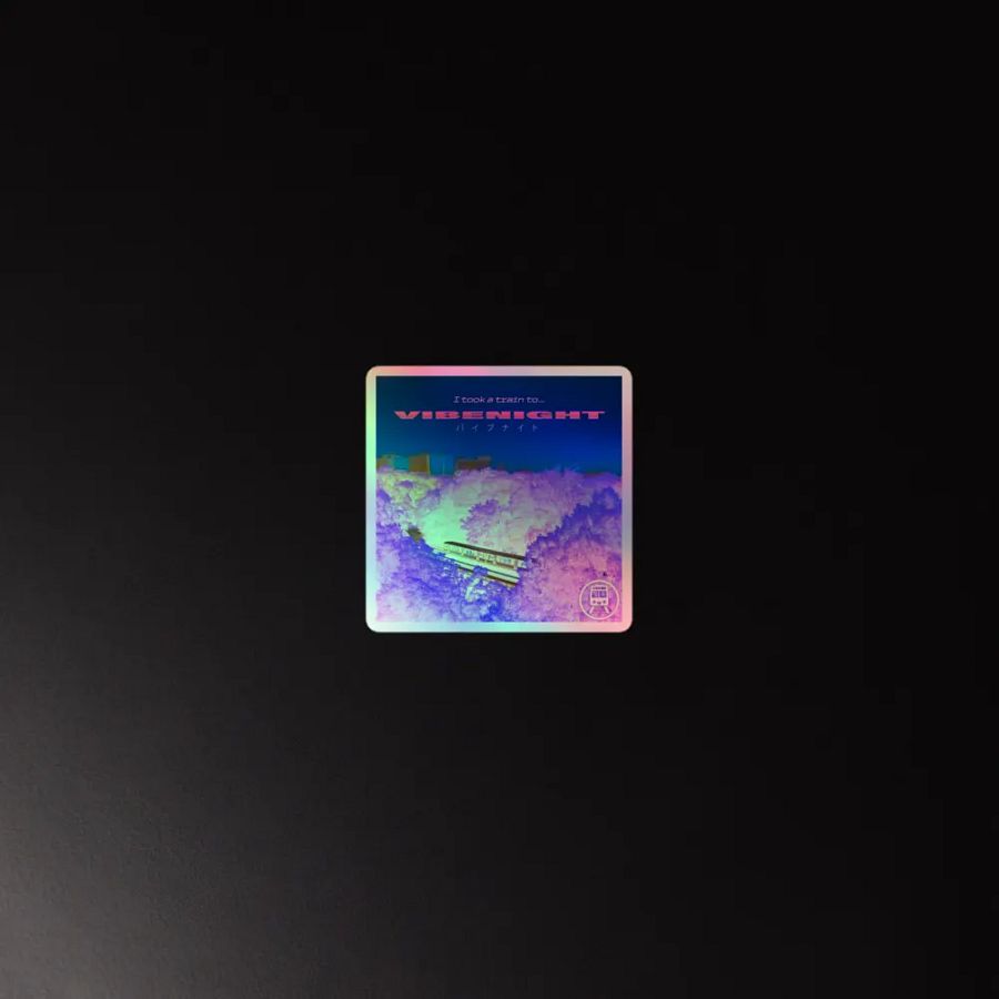 TRAIN TO VIBENIGHT HOLO STICKER product image (4)