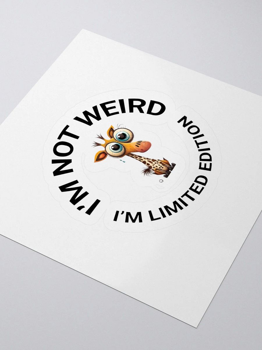 I’M NOT WEIRD, I’M LIMITED EDITION product image (10)