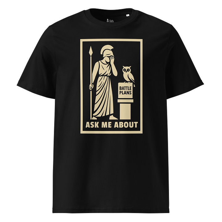 Ask Me About My Battle Plans (Dark Edition) - Unisex Organic Tee product image (1)