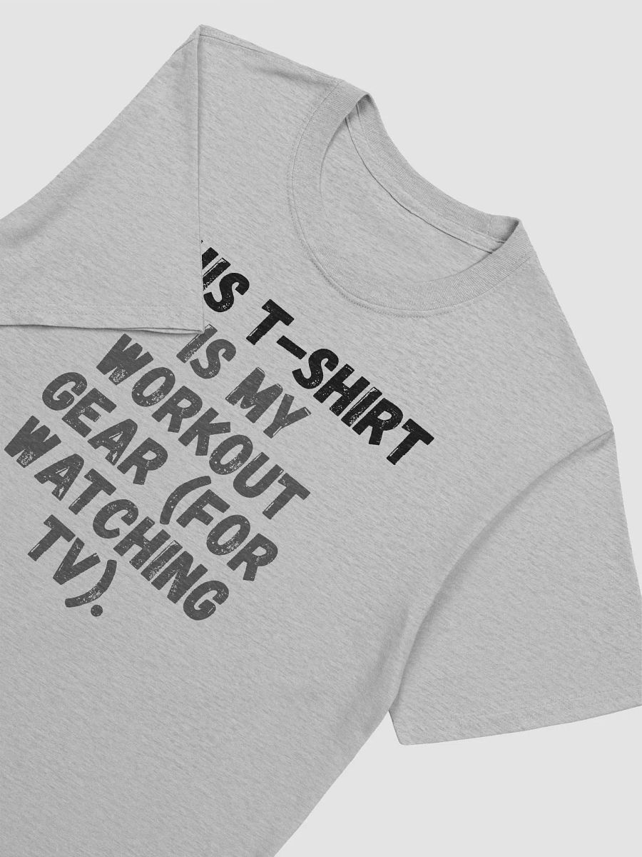 This t-shirt is my workout gear (for watching TV). product image (5)