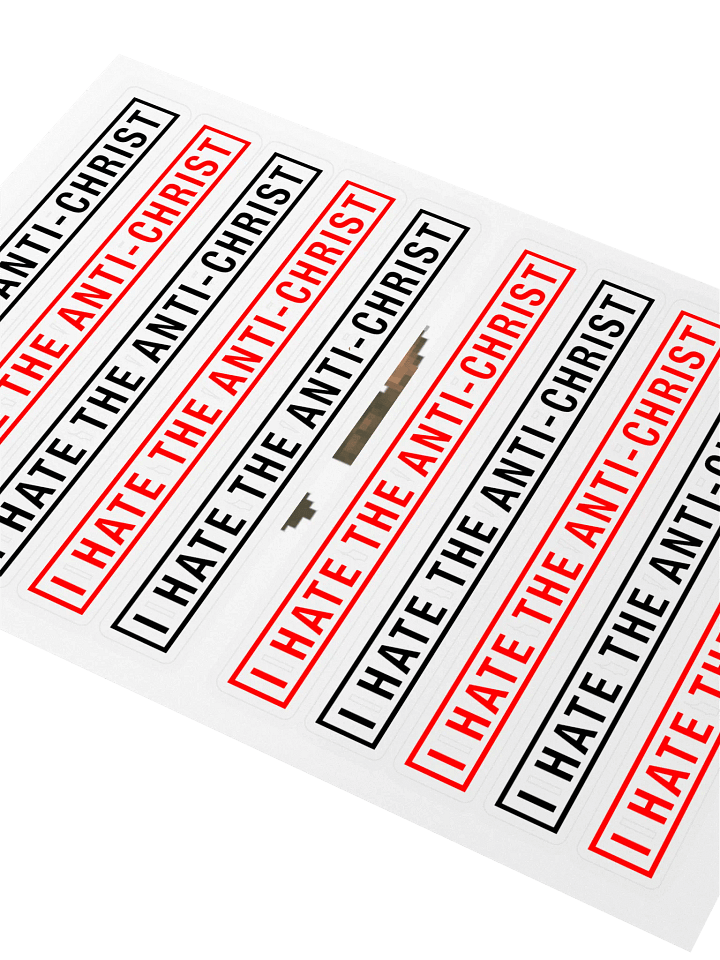 Stickers! - I HATE THE ANTI-CHRIST! product image (2)