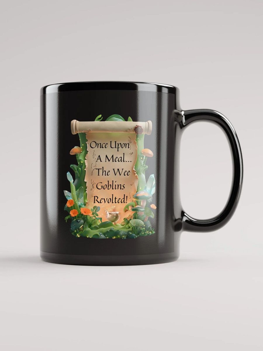 Funny Mom Mug – ‘Once Upon A Meal, The Wee Goblins Revolted!’ Coffee Cup for Tired Moms product image (1)
