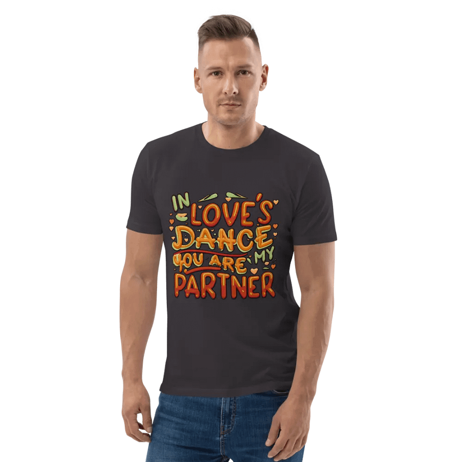 In Love's dance, you are my partner T-shirt product image (5)