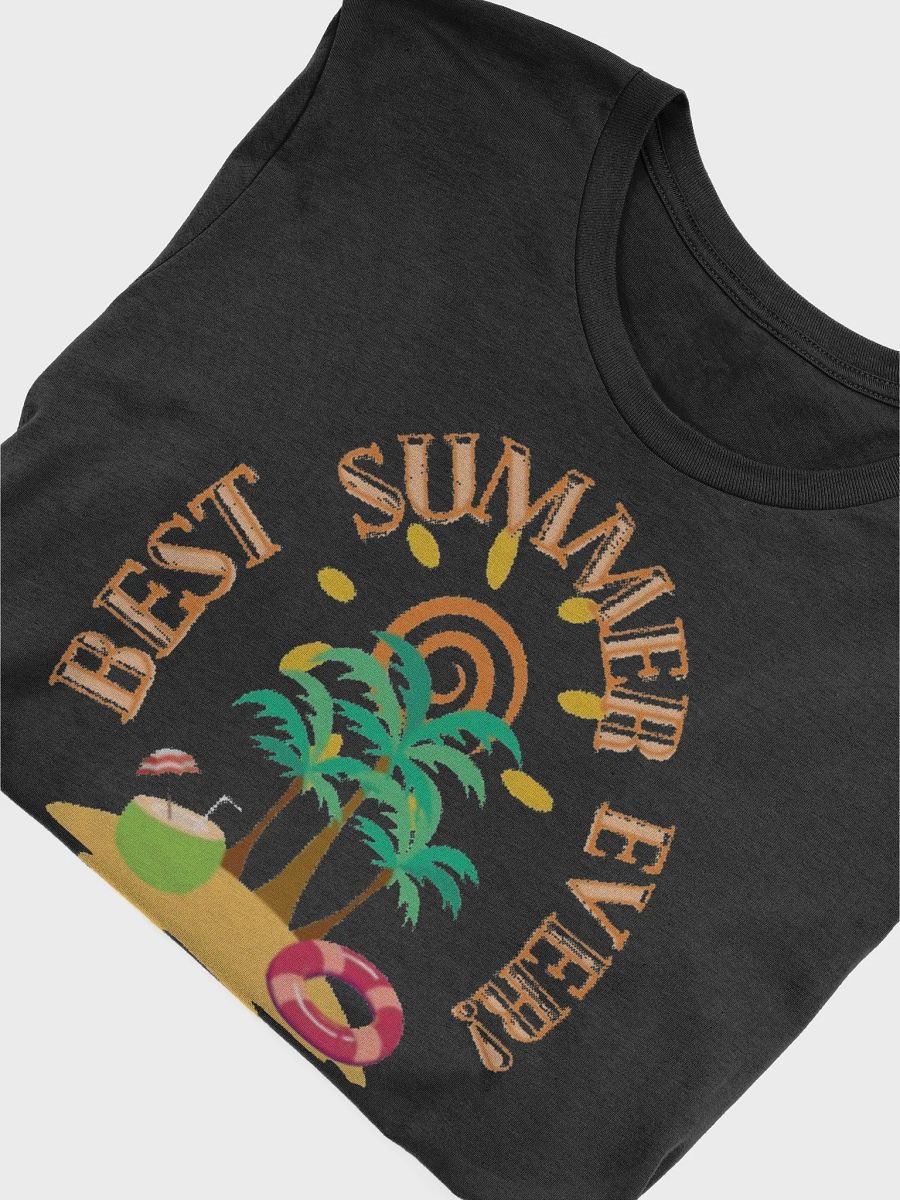 Best Summer Ever 2 unisex T-shirt product image (18)