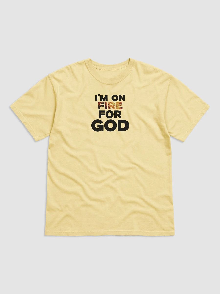 I’M ON FIRE FOR GOD. product image (3)