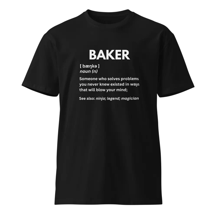 baker noun funny definition Unisex Premium T-Shirt product image (1)