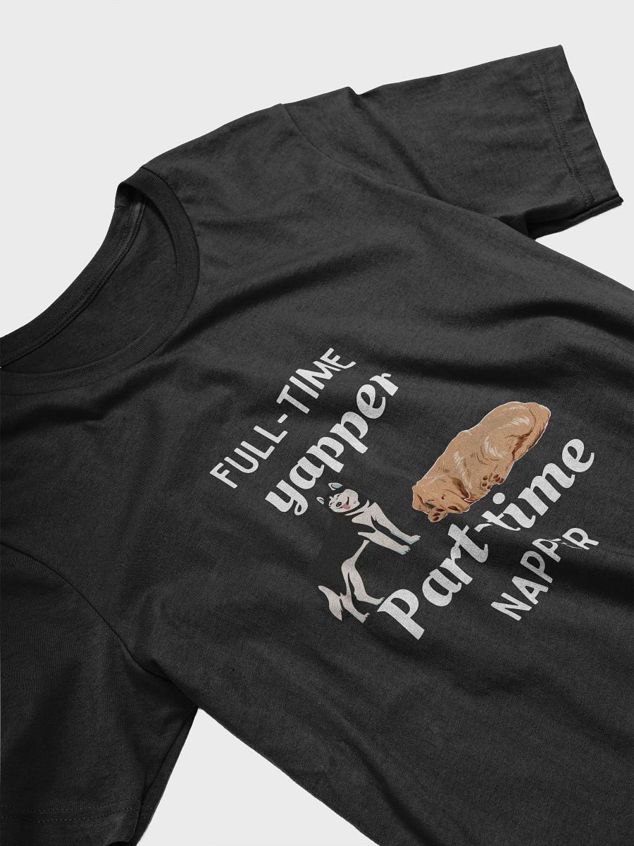 Full-Time Yapper (T-shirt #1) product image (13)
