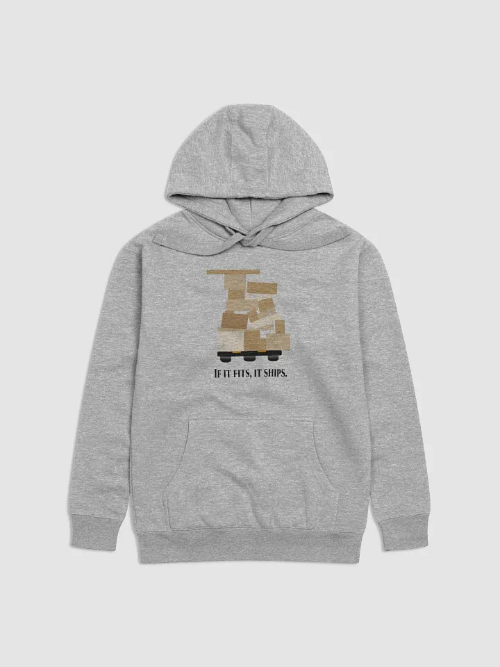 "If it Fits, it Ships" Hoodie product image (1)