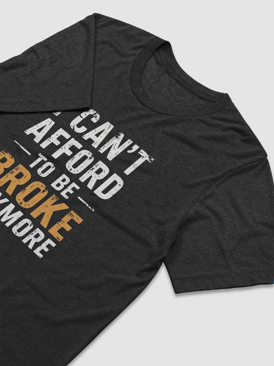 I Can't Afford to be Broke Anymore product image (8)