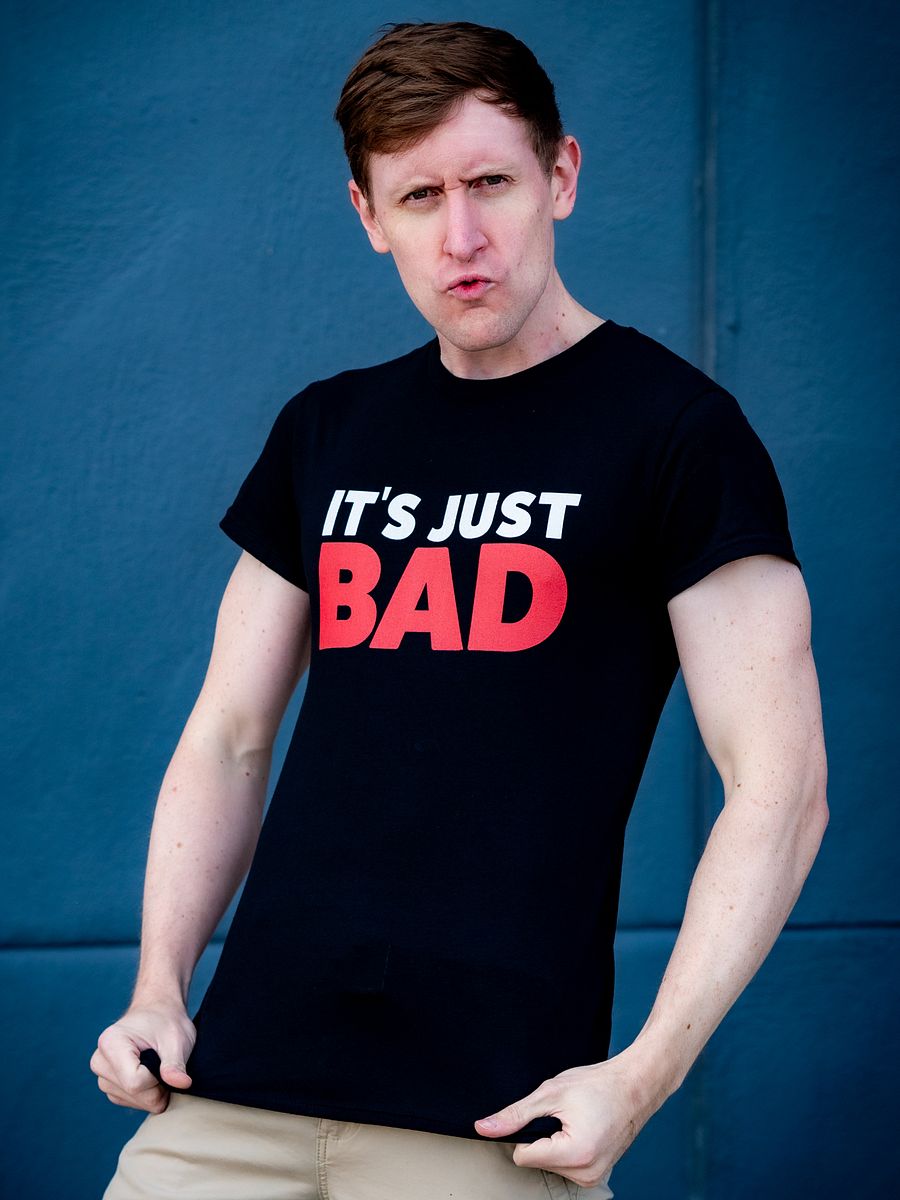 It's Just Bad Slogan T-Shirt product image (2)