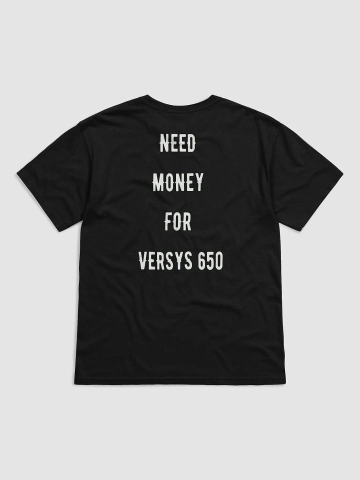 need money for versys 650 | tee product image (16)
