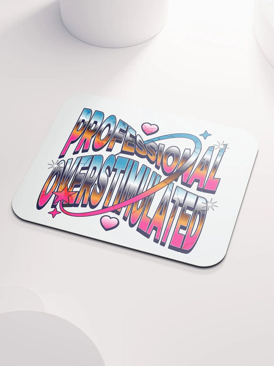 Professional Overstimulated Dreams Mouse Pad product image (3)