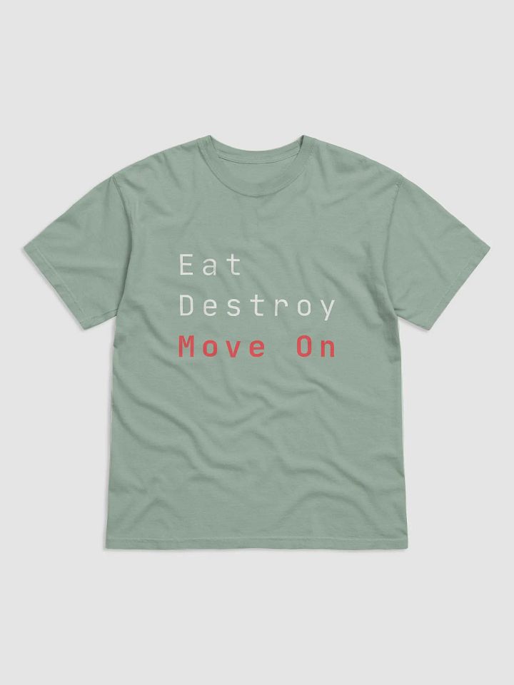 Eat destroy move on product image (1)