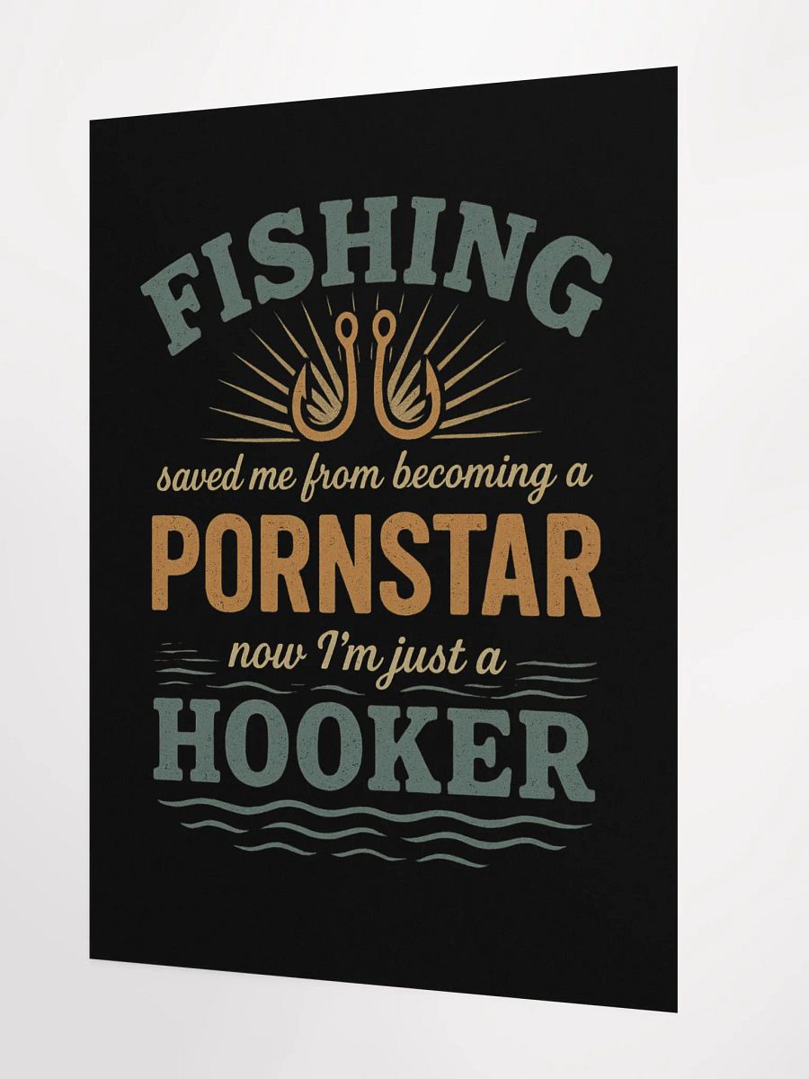 Funny Vintage Fishing Poster – Saved by Fishing, Now I’m Just a Hooker product image (4)