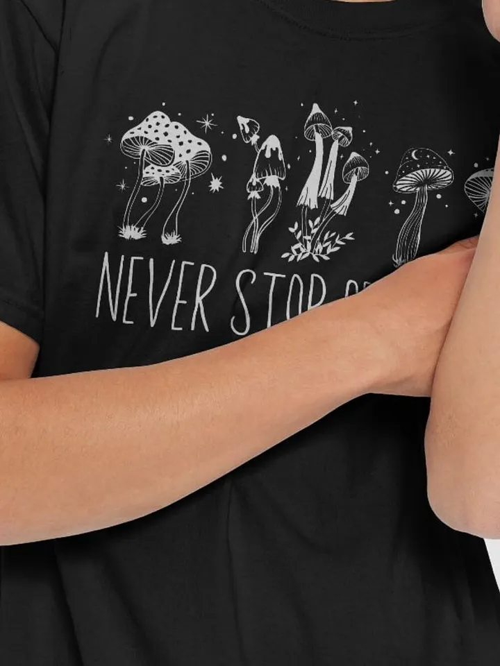 Never Stop Growing Mushroom T-Shirt - Inspirational Nature Shirt For Mushroom Lovers product image (2)