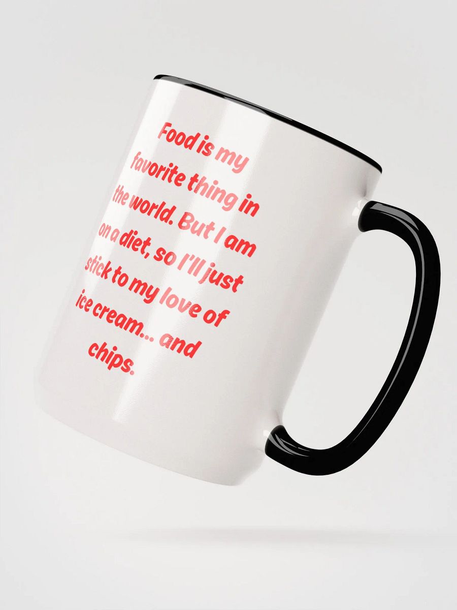 Food is my favourite Ceramic Mug product image (3)