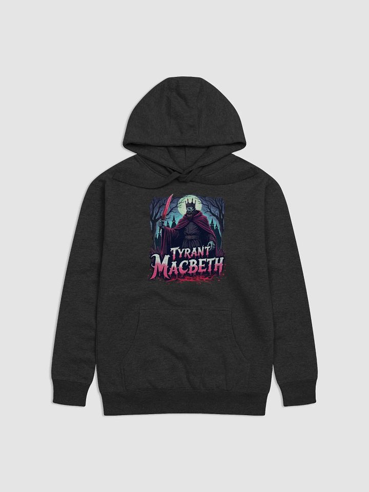 Tyrant Macbeth Hoodie product image (1)