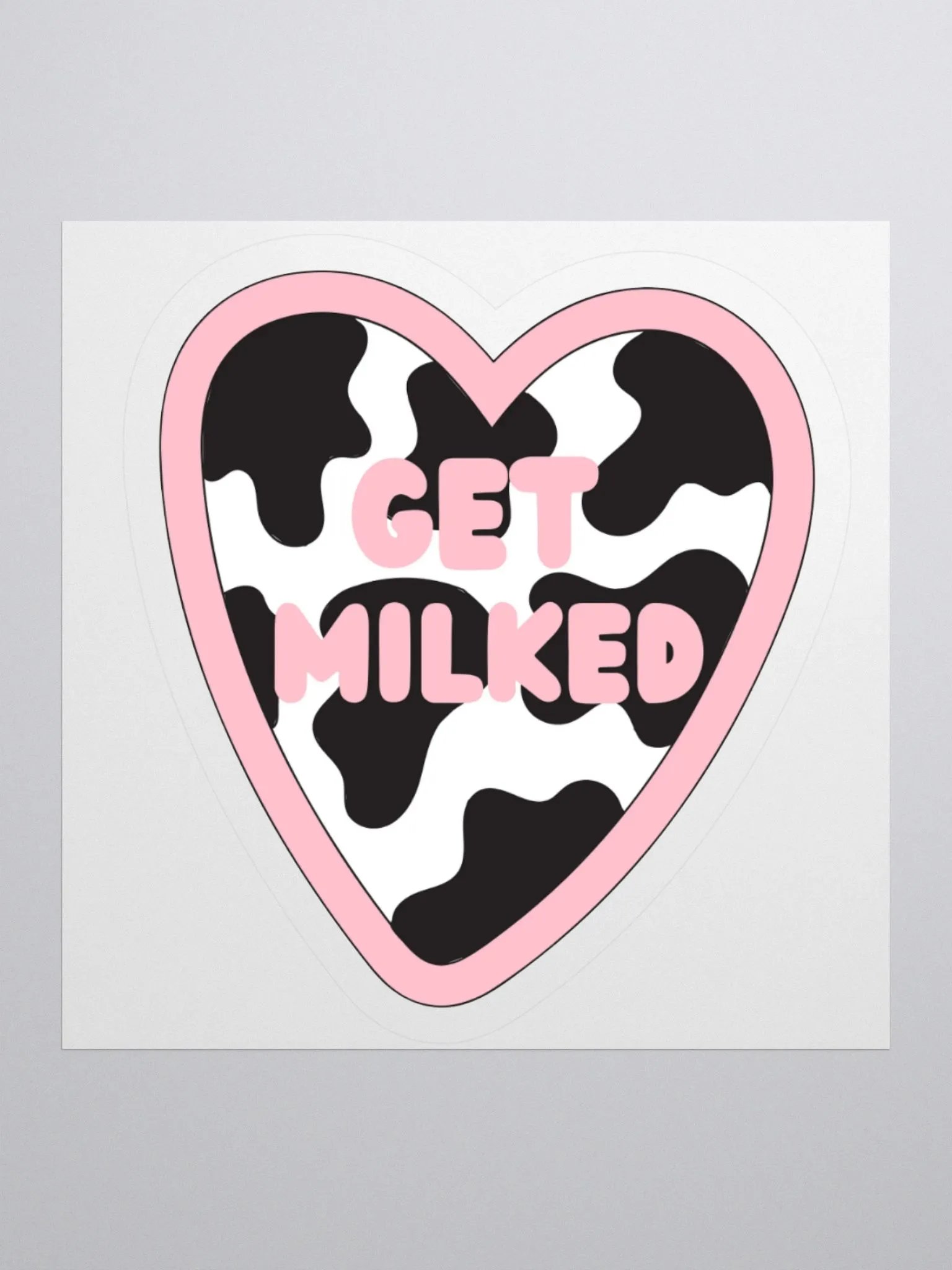 "GET MILKED" Sticker product image (1)