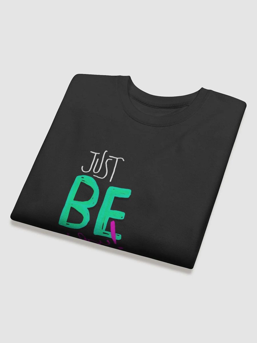 Be Yourself! Premium Sweatshirt product image (4)