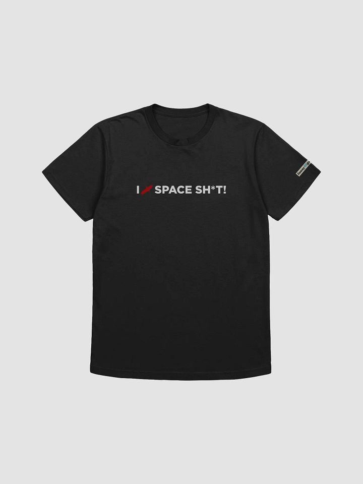I <3 SPACE SH*T - System - On Dark product image (3)