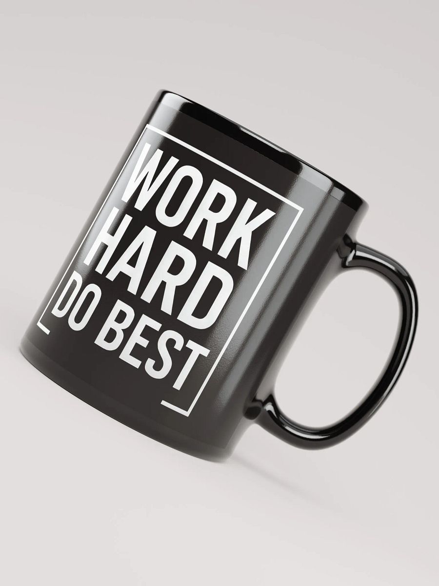 Unlock Your Potential with Matt Damon’s Powerful Mantra:   Work Hard, Do Best.  — The Mug That Inspires Your Every Day product image (4)