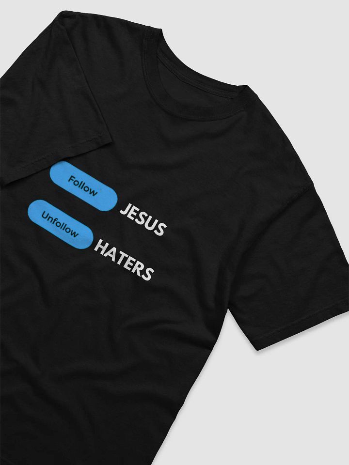 FOLLOW JESUS T-SHIRT (WHITE FONT) product image (1)