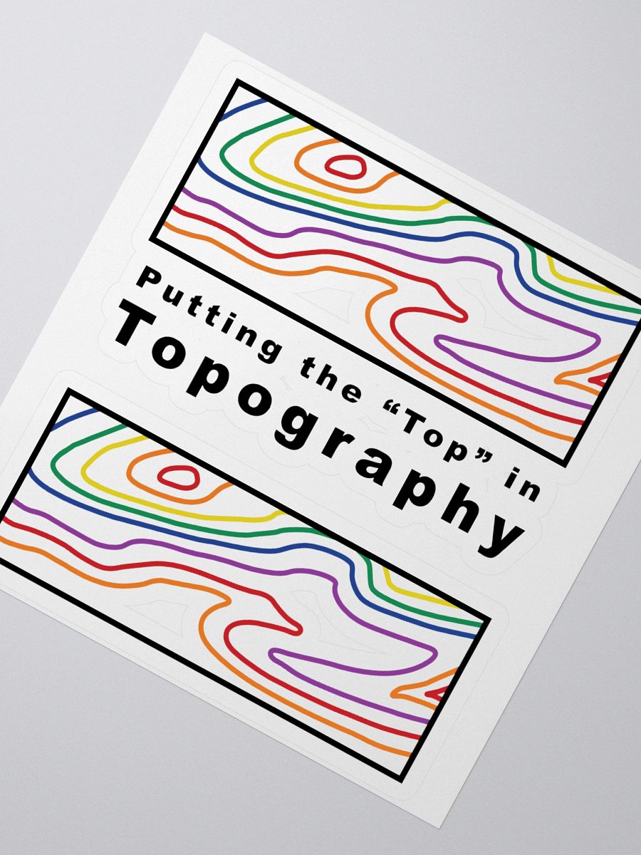 Putting the "Top" in Topography stickers product image (2)