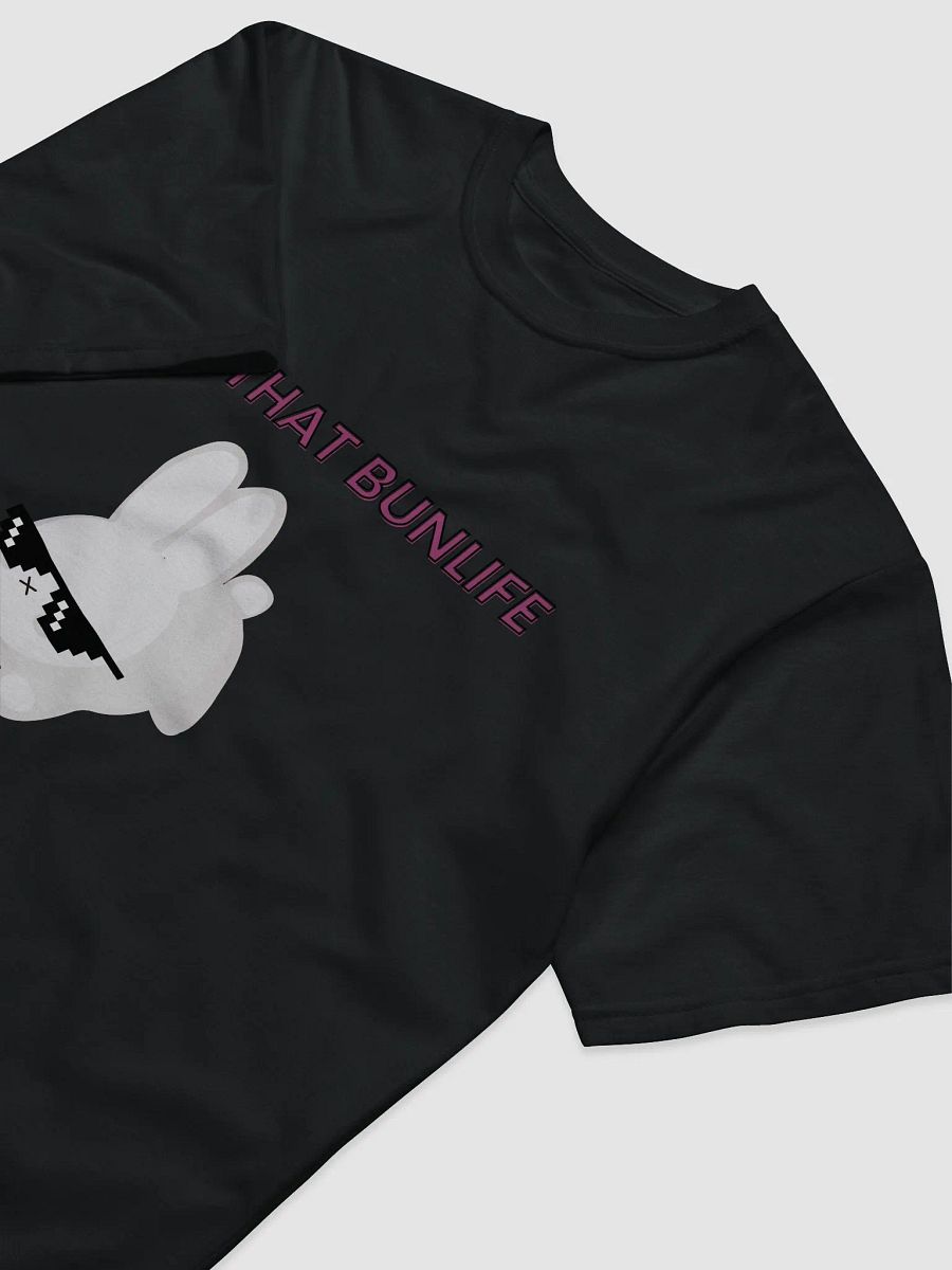 That Bunlife tee (Unisex) product image (3)