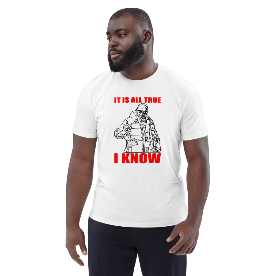IT IS ALL TRUE I KNOW POPE AI MEN T SHIRT FUNNY SAYING product image (3)