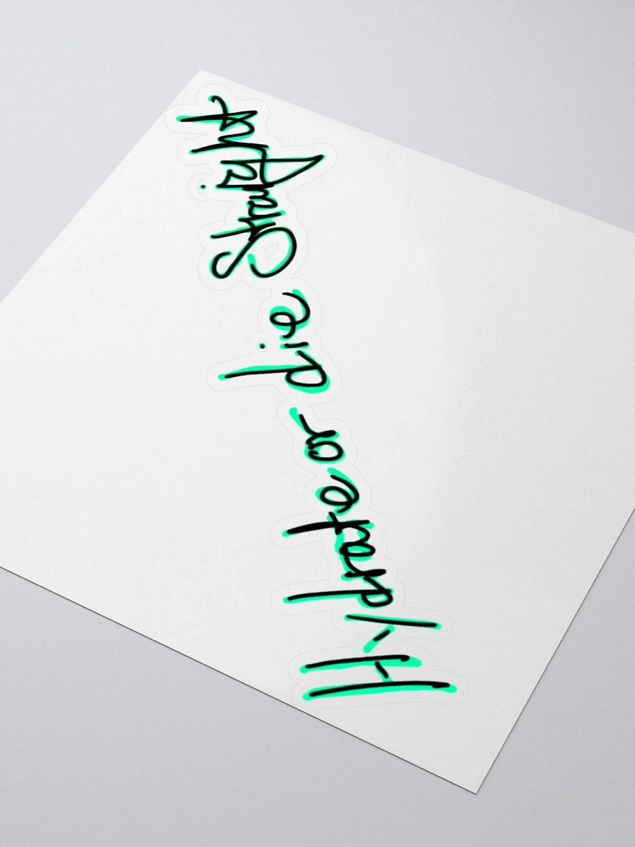 Hydrate or Die Straight Sticker product image (3)