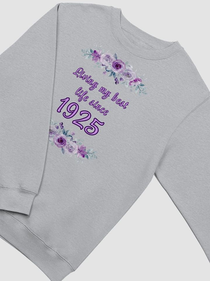 Floral Best Life since 1925 premium Crewneck Sweatshirt product image (2)