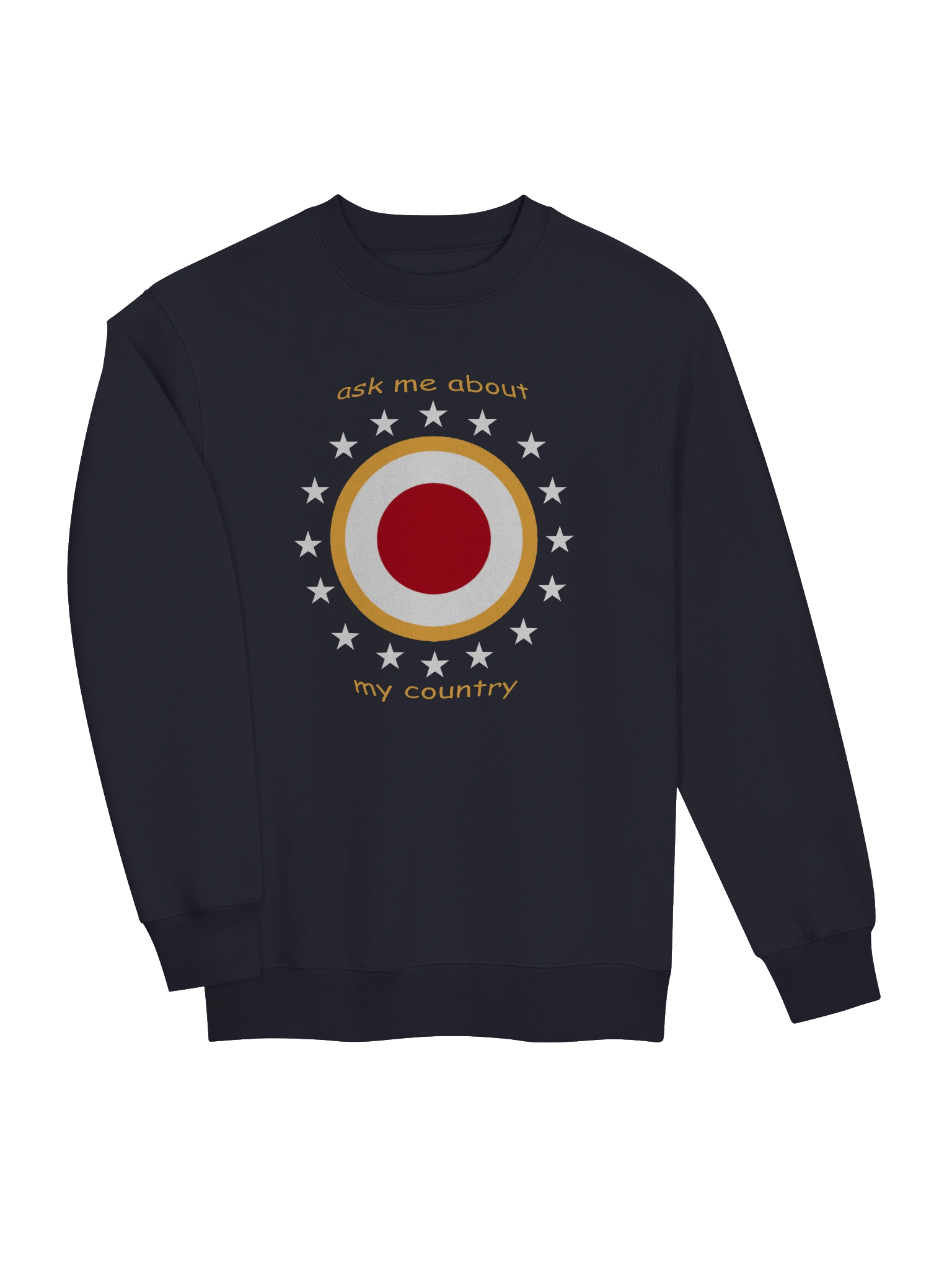 Ask Me About My Country Sweatshirt product image (3)
