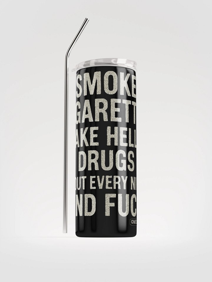 (EXPLICIT) GO OUT EVERY NIGHT AND F*** - Stainless Steel Tumbler product image (1)