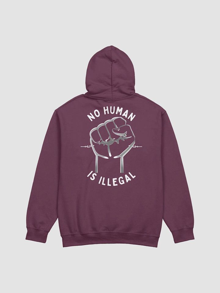 No Human Is Illegal Hoodie product image (2)