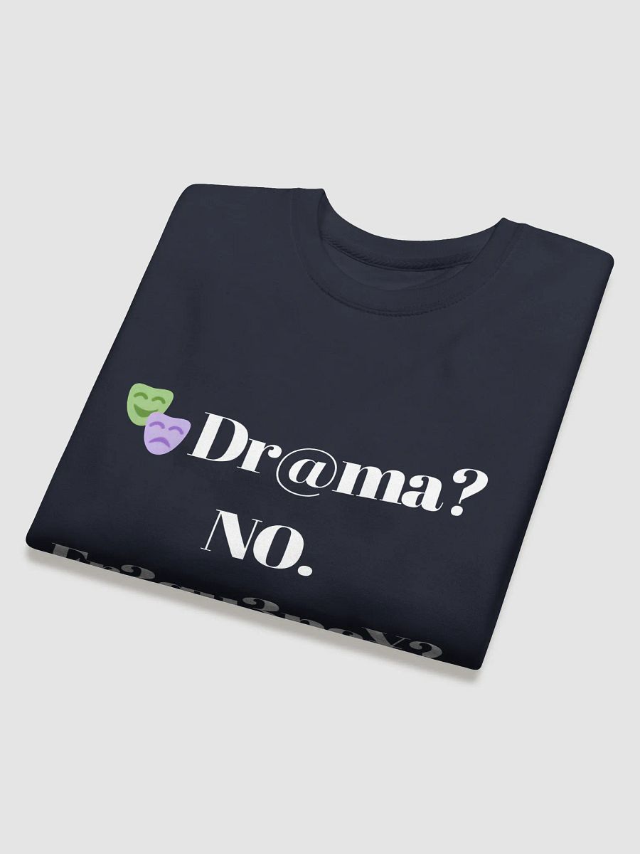 $.T.@.T - NØ DR@MA Premium Sweatshirt product image (32)