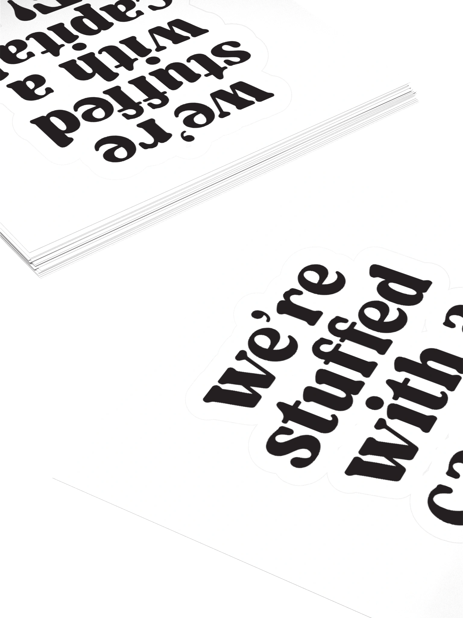 We’re stuffed with a capital F! Sticker product image (3)