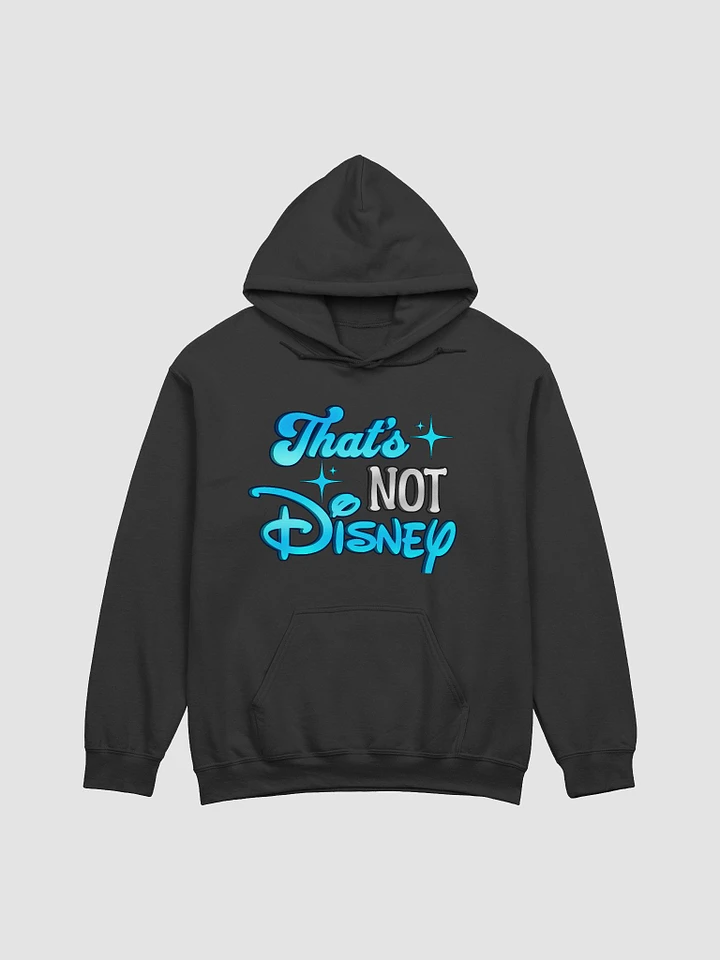 That Not Disney Hoodie product image (9)