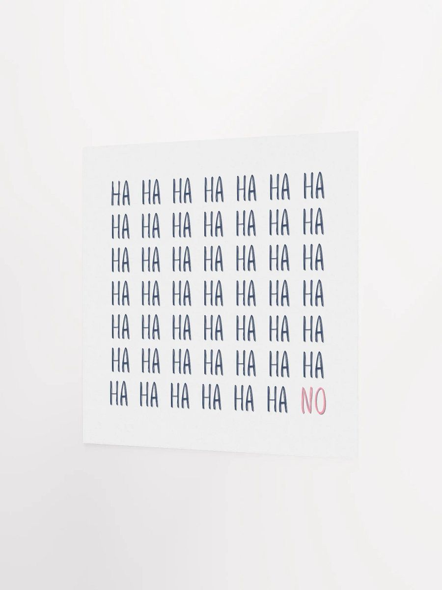 Modern White Typographic 'Ha Ha No' Art Print product image (8)