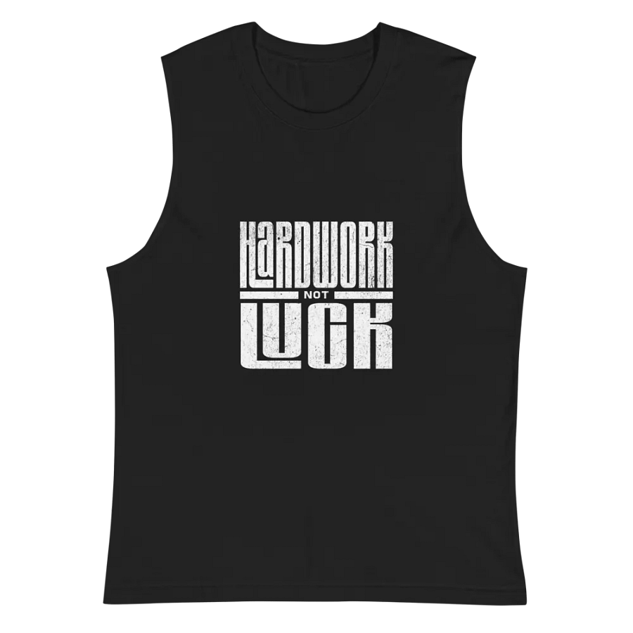 Hard Work Not Luck Tank top product image (2)