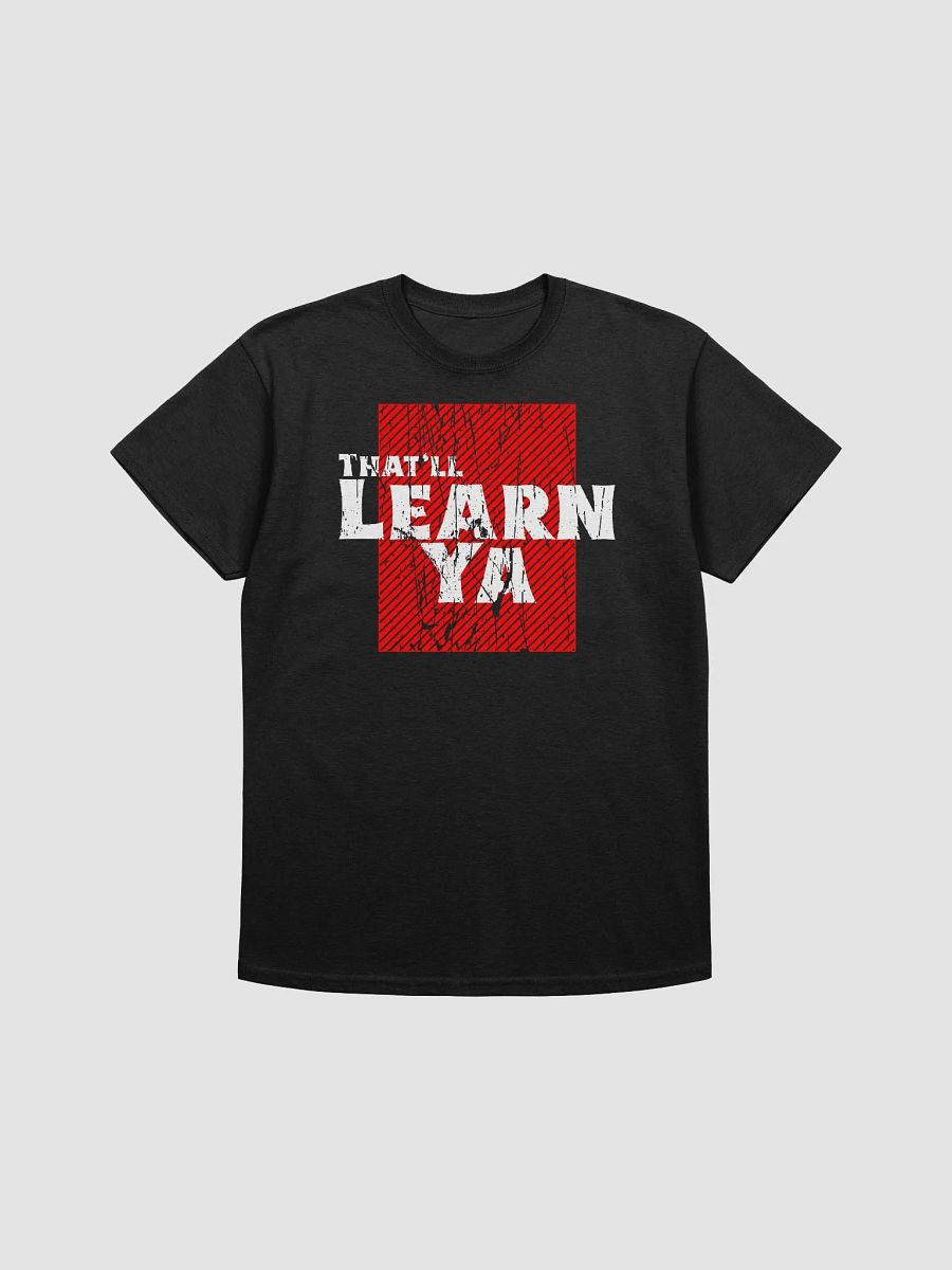 That'll learn ya product image (3)