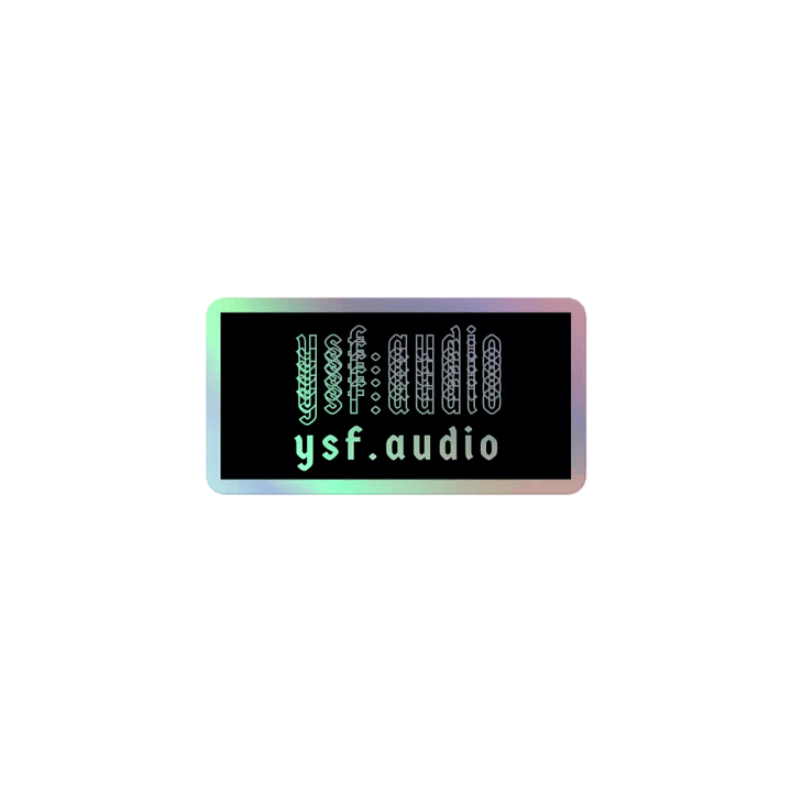 ysf.audio sticker (Holographic Sticker Collection) product image (1)